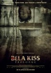 Bela Kiss - Prologue