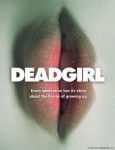 deadgirl Deadgirl (2011)